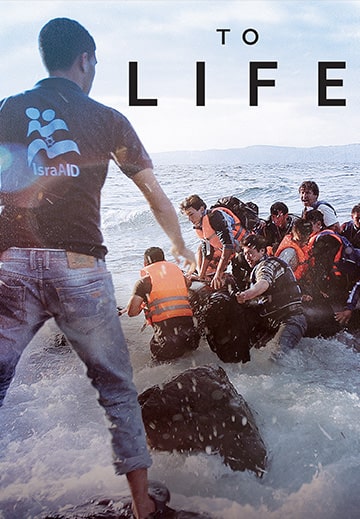 To Life: How Israeli Volunteers Are Changing the World